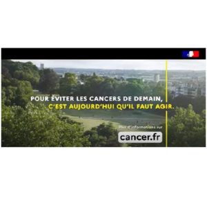 Phrase "Pour éviter les cancers de demain, c'est aujourd'hui qu'il faut agir" avec un parc en fond
